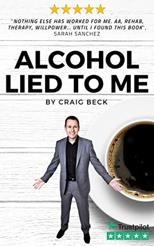 Alcohol Lied to Me: